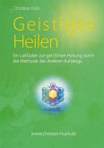 Geistiges Heilen Geistiges Heilen