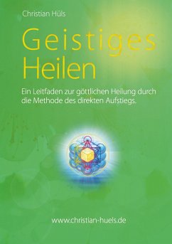 Geistiges Heilen - Hüls, Christian