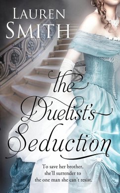 The Duelist's Seduction - Smith, Lauren