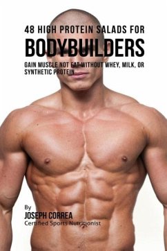 48 High Protein Salads for Bodybuilders - Correa, Joseph