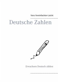 Deutsche Zahlen - Vereinfachter-Leicht, Vera