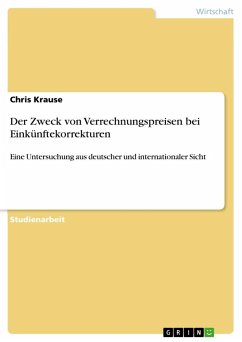 Der Zweck von Verrechnungspreisen bei Einkünftekorrekturen - Krause, Chris