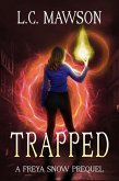 Trapped (Freya Snow) (eBook, ePUB)