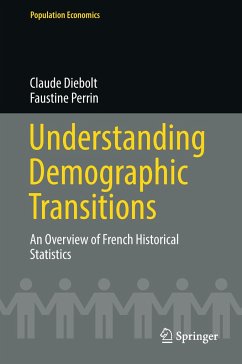 Understanding Demographic Transitions - Diebolt, Claude;Perrin, Faustine