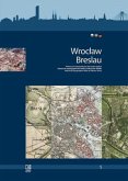 Wroclaw/Breslau. Historisch-topographischer Atlas schlesischer Städte.