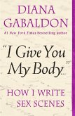 I Give You My Body (eBook, ePUB)