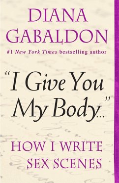 I Give You My Body (eBook, ePUB) - Gabaldon, Diana