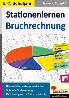 Stationenlernen Bruchrechnung - Schmidt, Hans-J.