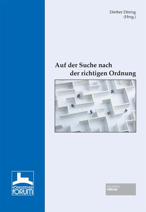 Auf der Suche nach der richtigen Ordnung Auf der Suche nach der richtigen Ordnung