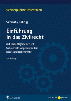 Einführung in das Zivilrecht - Schwab, Dieter;Löhnig, Martin