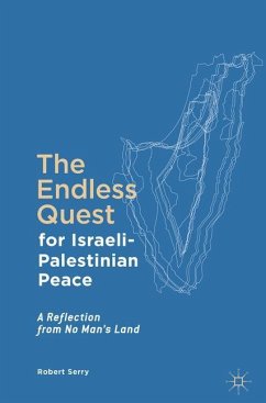 The Endless Quest for Israeli-Palestinian Peace - Serry, Robert