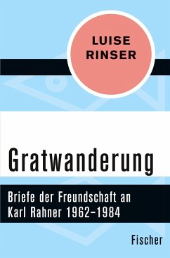 Gratwanderung - Rinser, Luise