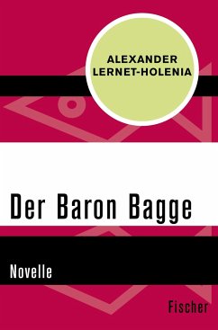 Der Baron Bagge - Lernet-Holenia, Alexander