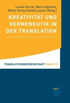 Kreativität und Hermeneutik in der Translation