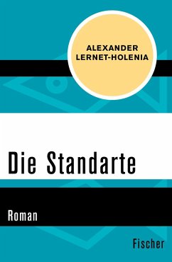 Die Standarte - Lernet-Holenia, Alexander