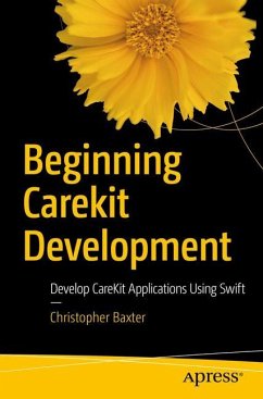 Beginning CareKit Development - Baxter, Christopher Robert