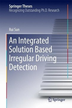 An Integrated Solution Based Irregular Driving Detection - Sun, Rui