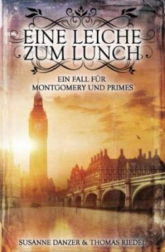 Eine Leiche zum Lunch - Riedel, Thomas;Danzer, Susanne