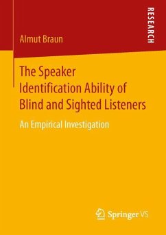 The Speaker Identification Ability of Blind and Sighted Listeners - Braun, Almut