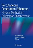 Percutaneous Penetration Enhancers Physical Methods in Penetration Enhancement