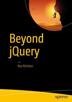 Beyond jQuery - Nicholus, Ray