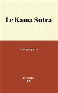 Le Kama Sutra (eBook, ePUB) - Vatsyayana.