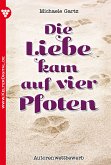 Die Liebe kam auf vier Pfoten (eBook, ePUB)