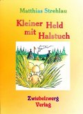 Kleiner Held mit Halstuch (eBook, PDF)