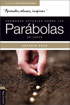 Sermones actuales sobre las parábolas de Jesús (eBook, ePUB) - Cruz, Antonio