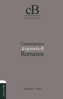 Comentario a la epístola de Romanos (eBook, ePUB) - Moo, Douglas J.