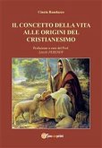 Il concetto della vita alle origini del cristianesimo (eBook, ePUB)