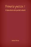 Provette pazze 2. Il laboratorio dei puntali volanti (eBook, ePUB)