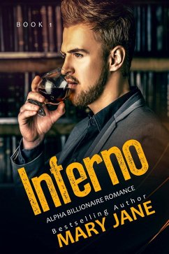 Inferno (Club prive, An Alpha Billionaire Romance, Book 1) (eBook, ePUB) - Jane, Mary