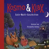 Kosmo & Klax. Gute-Nacht-Geschichten (MP3-Download)
