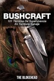 Bushcraft 101 técnicas de supervivencia en territorio salvaje (eBook, ePUB)