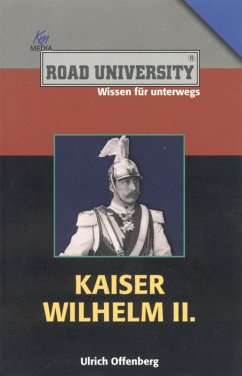 Kaiser Wilhelm II. (eBook, ePUB) - Offenberg, Ulrich