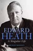 Edward Heath (eBook, ePUB) Edward Heath (eBook, ePUB)