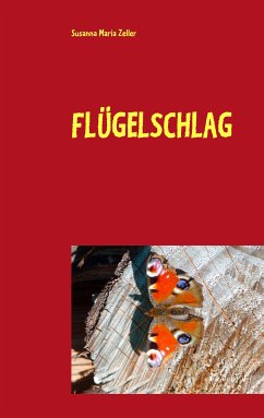 Flügelschlag (eBook, ePUB) - Zeller, Susanna Maria