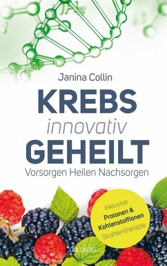 Krebs innovativ geheilt (eBook, ePUB) - Collin, Janina
