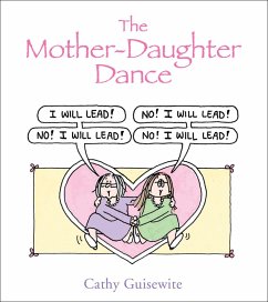 The Mother-Daughter Dance (eBook, ePUB) - Guisewite, Cathy