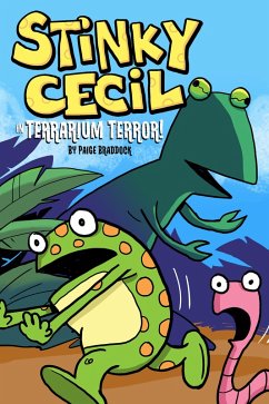 Stinky Cecil in Terrarium Terror (eBook, ePUB) - Braddock, Paige