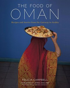 The Food of Oman (eBook, ePUB) - Campbell, Felicia