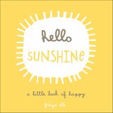 Hello Sunshine (eBook, ePUB) Hello Sunshine (eBook, ePUB)