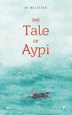 The Tale of Aypi (eBook, ePUB)
