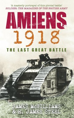 Amiens 1918 (eBook, ePUB) - Mcwilliams, James; Steel, R James