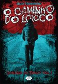 O Caminho do Louco (eBook, ePUB)