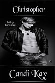 Christopher (College Encounters, #1) (eBook, ePUB) Christopher (College Encounters, #1) (eBook, ePUB)