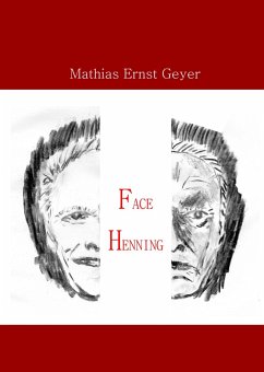 Face Henning (eBook, ePUB) - Geyer, Mathias Ernst