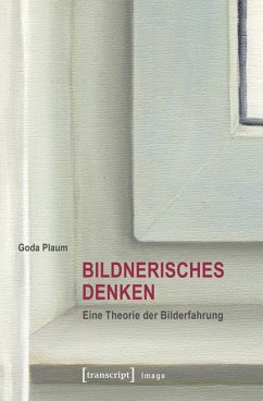 Bildnerisches Denken (eBook, PDF) - Plaum, Goda