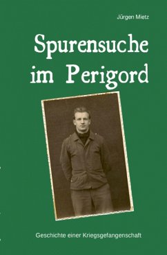 Spurensuche im Perigord (eBook, ePUB) - Mietz, Jürgen